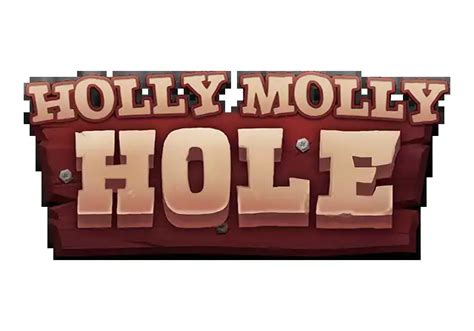Holly Molly Hole Betano